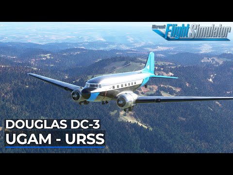 Видео: Douglas DC-3 UGAM - URSS в Microsoft Flight Simulator