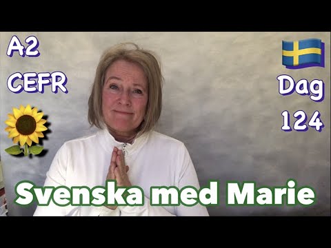 Видео: День 124. Пять слов в день. Учите шведский с Мари. Уровень A2 CEFR.