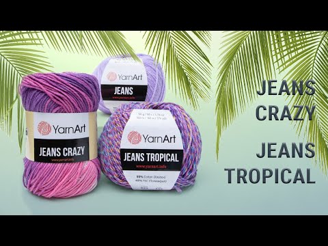 Видео: 🧶Jeans Tropical & Jeans Crazy Yarnart - сумасшедшие цвета, которые будоражат воображение!😍