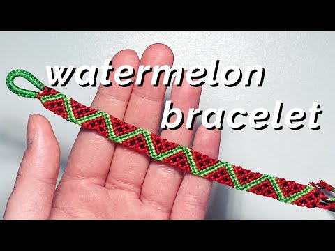 Видео: Мастер-класс по браслету из арбуза! (ПЕРЕМЫЧКА) часть 1 | средний уровень ♡