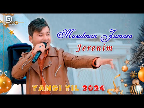 Видео: YANGI YIL 2024💥 Musulmon Jumaev - Jerenim | Мусурман Жумаев - жереним  Dostluk studio