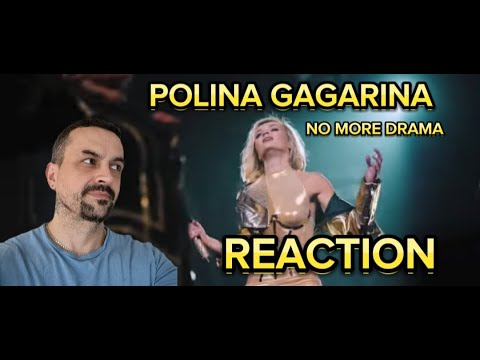 Видео: POLINA GAGARINA  no more drama Полина Гагарина - Драмы больше нет, 2023)  reaction