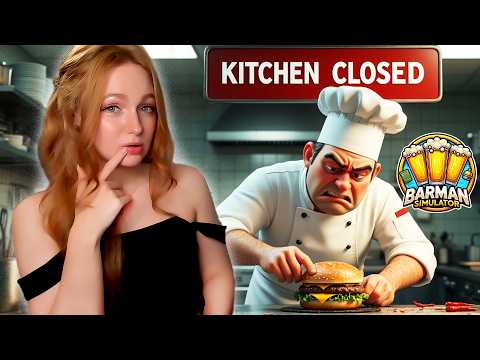 Видео: КУХНЯ ЗАКРЫТА! БУРГЕРЫ ЗАКОНЧИЛИСЬ!  ► Barman Simulator #10