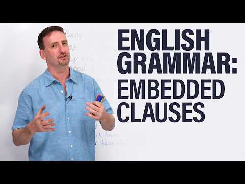 Видео: Продвинутая английская грамматика: многосоставные предложения (вложенные предложения)