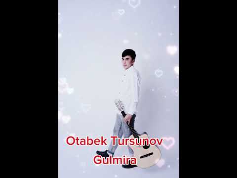 Видео: Отабек Турсунов Гулмира 🥀 Otabek Tursunov Gulmira