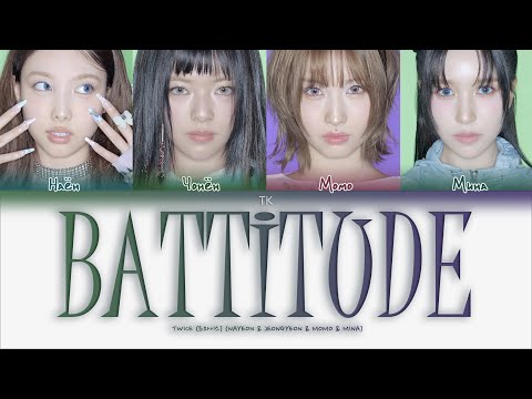 Видео: TWICE – BATTITUDE (NAYEON & JEONGYEON & MOMO & MINA)  [ПЕРЕВОД НА РУССКИЙ Color Coded Lyrics]