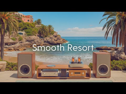 Видео: Smooth Resort | Расслабляющая лаунж-музыка на частном пляже