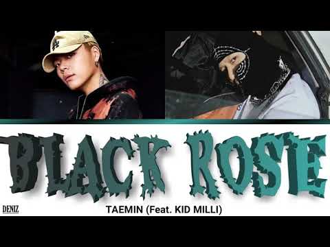 Видео: Taemin-(Black Rose) (Feat. Kid Milli). ПЕРЕВОД НА РУССКИЙ\ТЕКСТ\КИРИЛЛИЗАЦИЯ