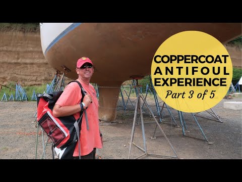 Видео: Опыт использования противообрастающей краски CopperCoat, часть 3 из 5 | Sailing Britican