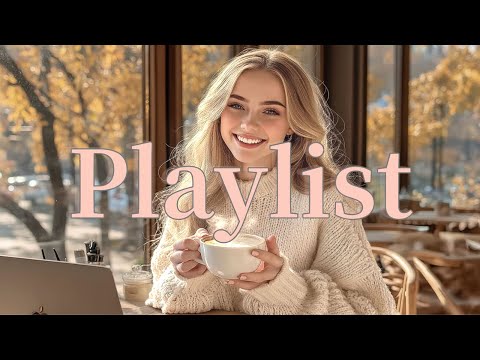 Видео: [Playlist Café Mood] Музыка, окутывающая каждый момент дня☕ | Chill Pop · Soft Soul · Warm Vibes