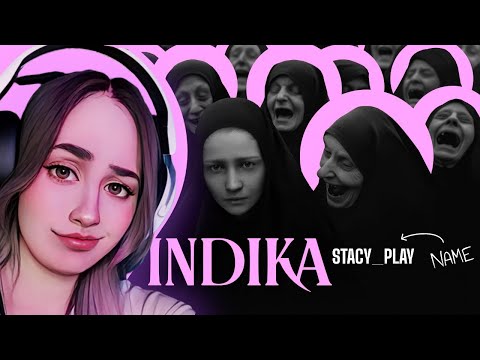 Видео: Indika | Такого я точно не ожидала | Первое прохождение Серия #1