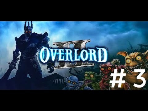 Видео: Overlord II : #3 Морские прогулки заказывали?