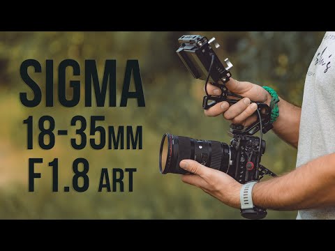 Видео: Sigma 18-35mm F1.8 Art. Большой "видео" обзор на Fujifilm X-T3