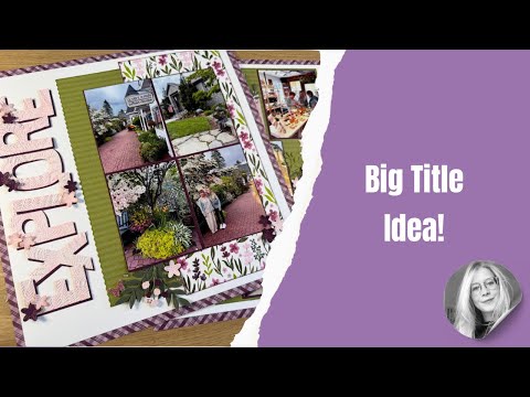 Видео: Идея для заголовка альбома BIG | Цветочный макет на бумаге Stampin Up