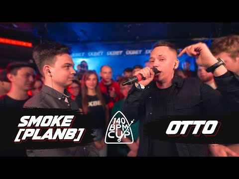 Видео: 140 BPM CUP: SMOKE[PLANB] X OTTO (I этап)