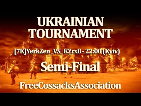 Видео: Казаки 3 - Tournament FCA || [7K]YerkZen - KZrx8 || Semi-Final
