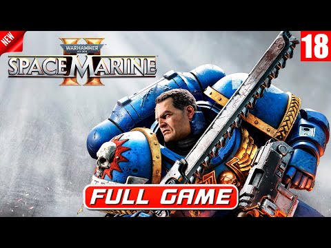 Видео: Полное прохождение в CO-OP Warhammer 40,000: Space Marine 2