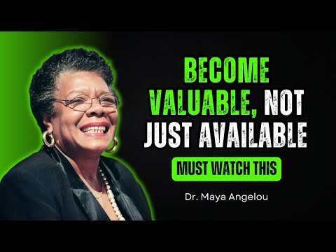 Видео: Станьте ЦЕННЫМИ, а не просто ДОСТУПНЫМИ | Вдохновляющая речь | Мотивация доктора Майи Энджелоу