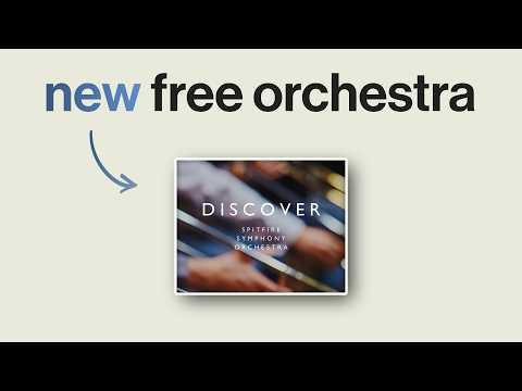Видео: Новый бесплатный оркестр Spitfire: исследование, набросок и сравнение