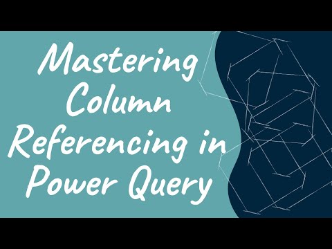 Видео: Ссылки на основные столбцы в Power Query | Table.Column, SelectColumns, RemoveColumns, Index Access