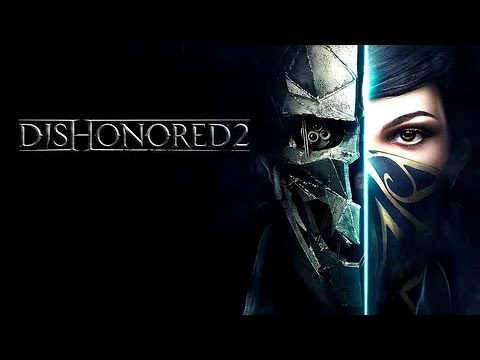 Видео: Прохождение Dishonored 2  на хардкоре серия 1