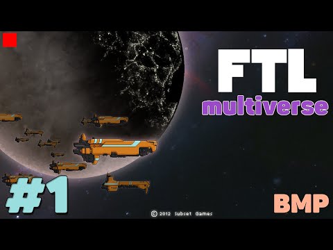 Видео: FTL Multiverse - Пробный вылет #1