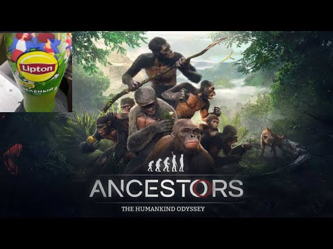 Видео: Прохождение Аncestors: the humankind odyssey #2025