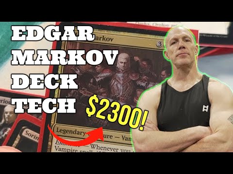 Видео: Эдгар Марков — Технологический уровень командира 4-го класса — $2300 (Magic The Gathering EDH)