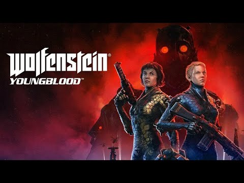 Видео: WOLFENSTEIN YOUNGBLOOD  ДВЕ СЕСТРИЦЫ ВАЛЯТ ФРИЦЕВ...