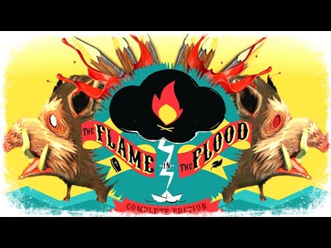 Видео: The Flame In The Flood прохождение | НУ, КАБАНЫ, ВЫ НАРВАЛИСЬ! #1