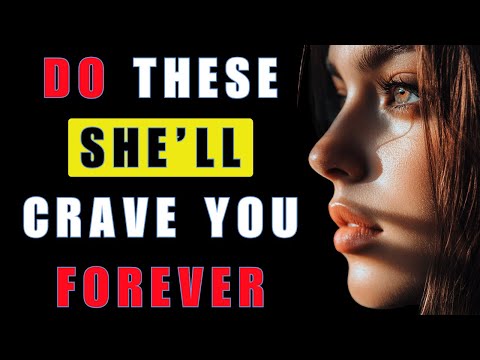 Видео: 10 прекрасных поступков, которые сделают её зависимой от вас | Стоицизм