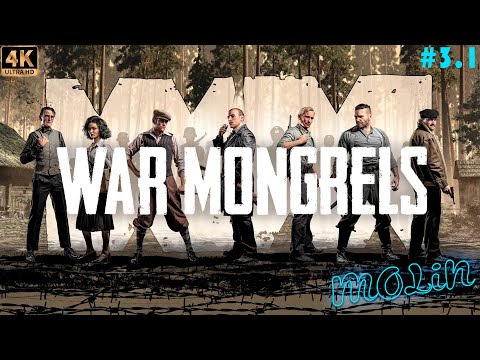 Видео: ЭТО ГЛАВА 3 ЧАСТЬ 1 ► WAR MONGRELS