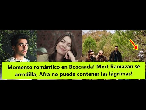 Видео: Романтический момент на Бозджааде! Мерт Рамазан становится на колени, Афра не может сдержать слез!