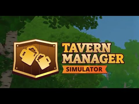 Видео: Граємо в Tavern Manager Simulator!