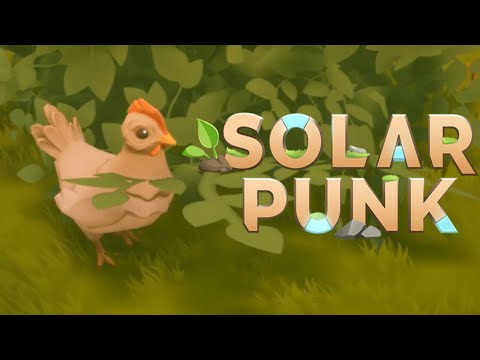 Видео: Красотище! - Solarpunk Demo