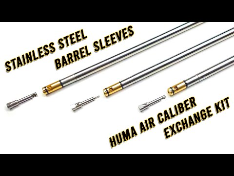 Видео: Ствольная гильза из нержавеющей стали и комплект для замены калибра Huma Air