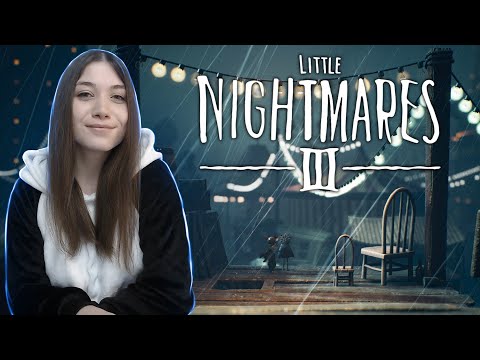 Видео: Little Nightmares III ♦ Обзор новинки ♦ Стрим 1