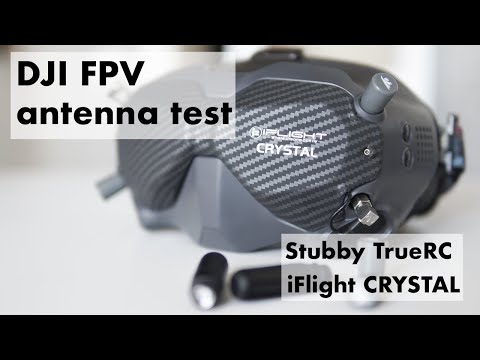 Видео: Тест антенн для DJI FPV Goggles v2 на 25 мВт