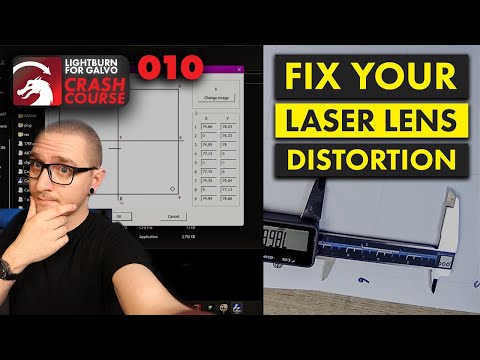 Видео: ИСПРАВЬТЕ искажение линзы Galvo Laser F-Theta с помощью Ezcad Corfile