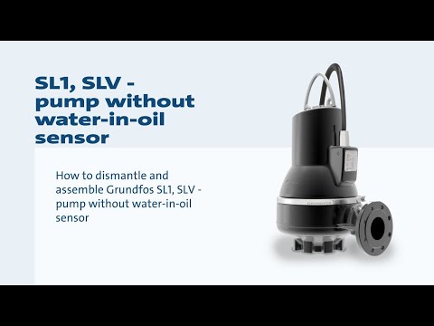 Видео: Как демонтировать и собрать Grundfos SL1, SLV — насос без датчика определения воды в масле