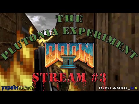 Видео: Пекельний лабіринт в DOOM II | The Plutonia Experiment (MS-DOS, 1996) | Stream #3 [UA/EN]