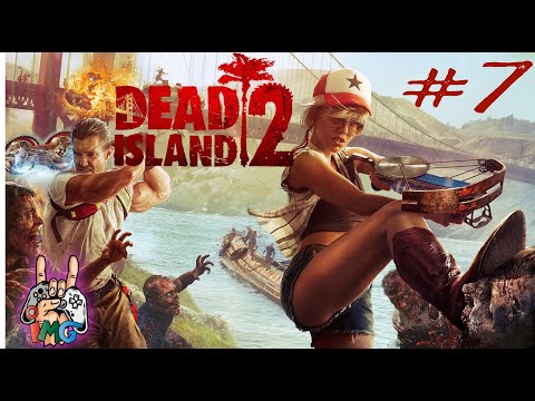 Видео: Dead Island 2_Ньюмэны (Основной сюжет)