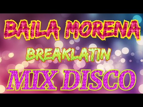 Видео: БАЙЛА МОРЕНА | БРЕКЛАТИН ДИСКО РЕМИКС