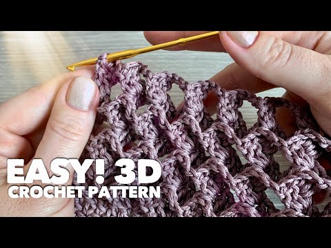 Видео: Вяжем УЗОР 3D КРЮЧКОМ / простой и красивый / EASY 3D CROCHET PATTERN