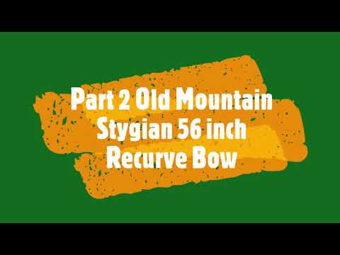 Видео: Часть 2. Рекурсивный лук Old Mountain Stygian длиной 56 дюймов