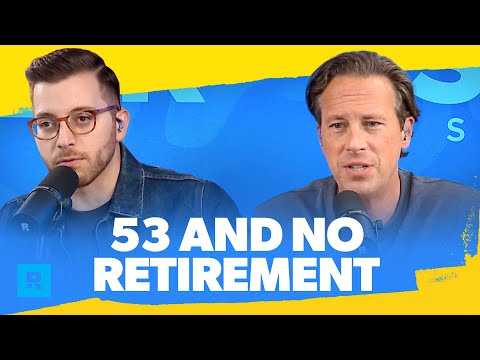 Видео: Мне 53 года, и у меня нет никаких сбережений на пенсию.