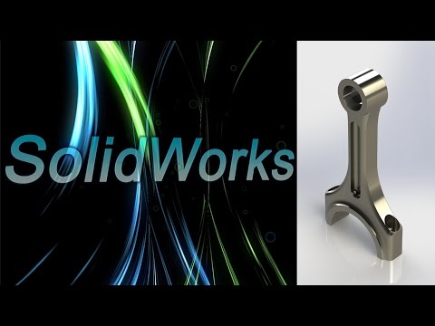 Видео: SolidWorks. Шатун двигателя. Детали машин. Часть 1. (Урок 19) - 2 / Уроки SolidWorks