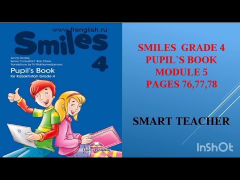 Видео: Ағылшын тілі 4-сынып 76,77,78 беттер. Smiles 4  Pupil's book for Kazakhstan