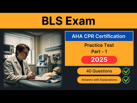Видео: Практический тест к экзамену BLS 2025 | Вопросы и ответы для сертификации по сердечно-лёгочной ре...
