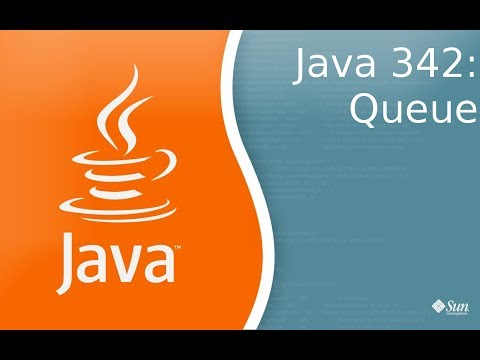 Видео: Урок Java 342: Queue